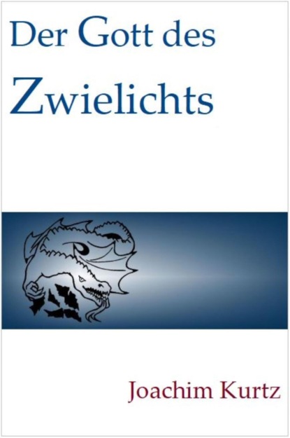 Скачать книгу Der Gott des Zwielichts