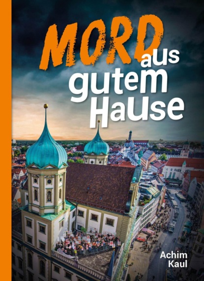 Скачать книгу Mord aus gutem Hause