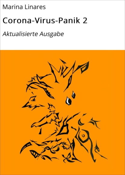 Скачать книгу Corona-Virus-Panik 2