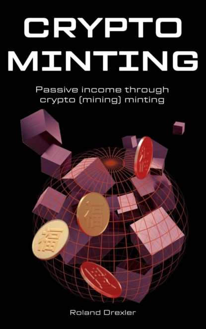 Скачать книгу CRYPTO MINTING