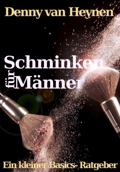 Скачать книгу Schminken für Männer