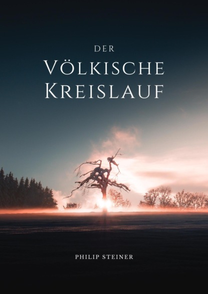 Скачать книгу Der Völkische Kreislauf