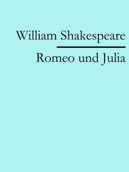 Скачать книгу Romeo und Julia