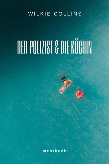 Скачать книгу Der Polizist und die Köchin