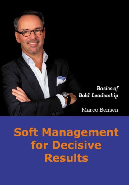 Скачать книгу Soft Management for Decisive Results