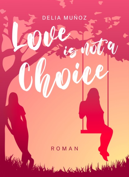 Скачать книгу Love is not a Choice
