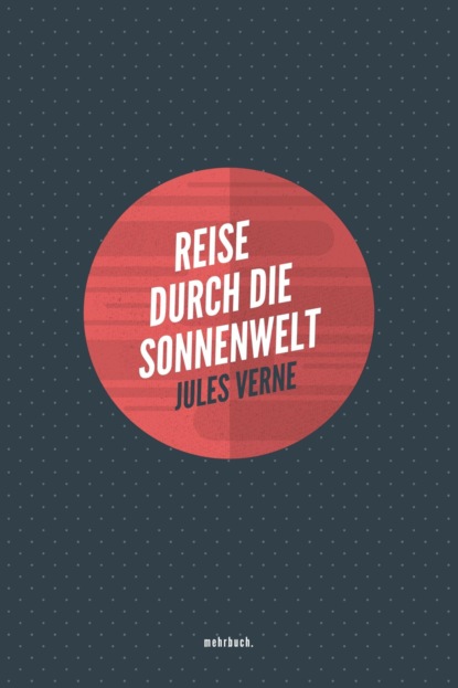 Скачать книгу Reise durch die Sonnenwelt