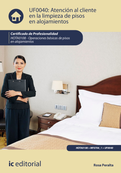 Скачать книгу Atención al cliente en la limpieza de pisos en alojamientos. HOTA0108