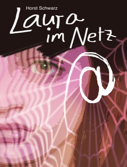 Скачать книгу Laura im Netz