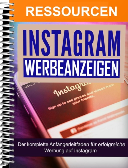 Скачать книгу Instagram Werbeanzeigen