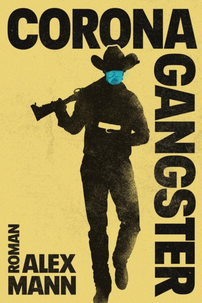 Скачать книгу Coronagangster
