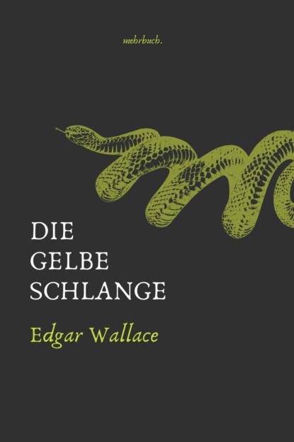 Скачать книгу Die gelbe Schlange