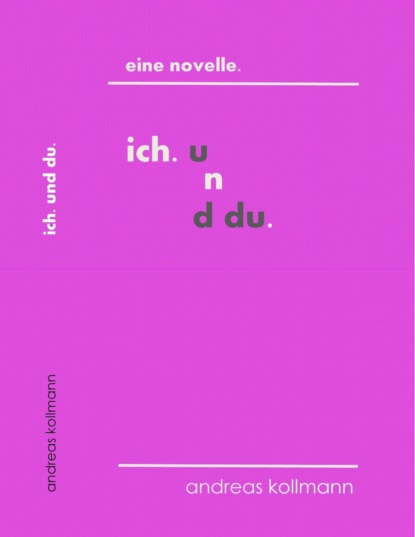 Скачать книгу ich. und du.