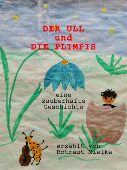 Скачать книгу DER ULL und die PLIMPIS