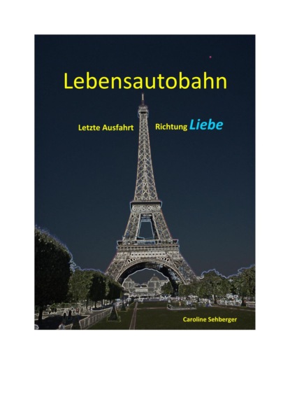 Скачать книгу LEBENSAUTOBAHN