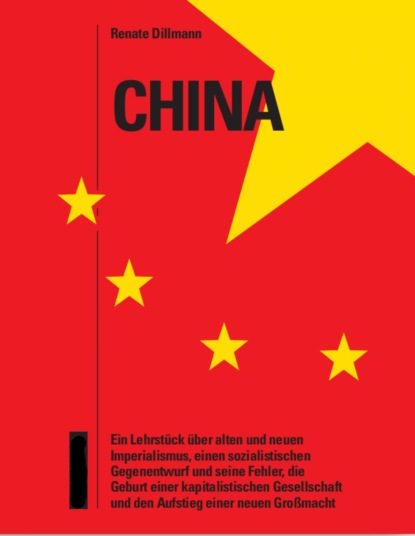 Скачать книгу China – ein Lehrstück