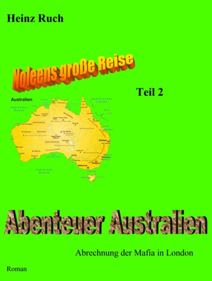 Скачать книгу Noleens große Reise - Teil 2