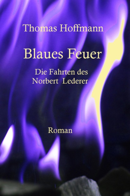 Скачать книгу Blaues Feuer