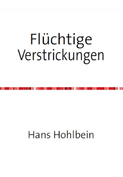 Скачать книгу Flüchtige Verstrickungen