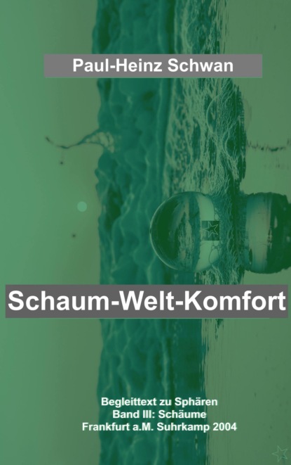 Скачать книгу Schaum-Welt-Komfort
