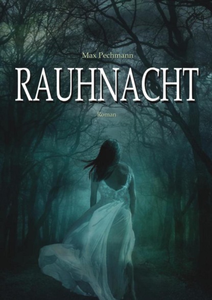 Скачать книгу Rauhnacht