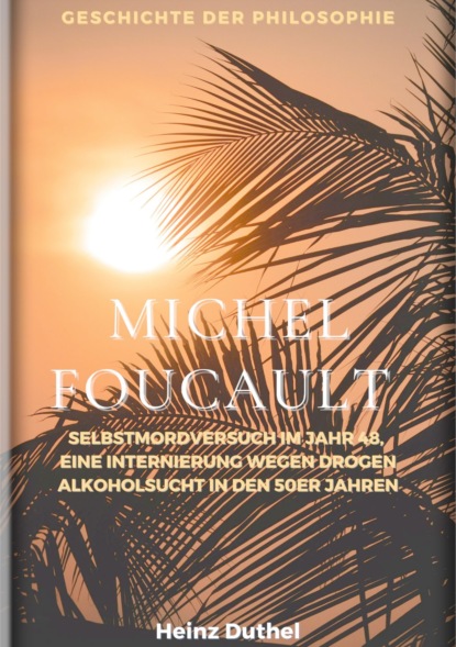 Скачать книгу Michel Foucault - Geschichte der Philosophie