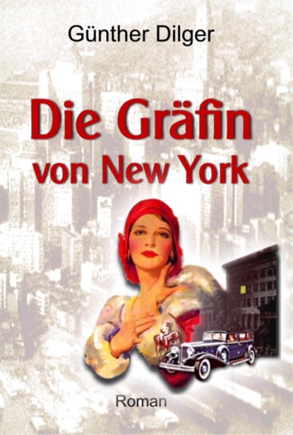 Скачать книгу Die Gräfin von New York