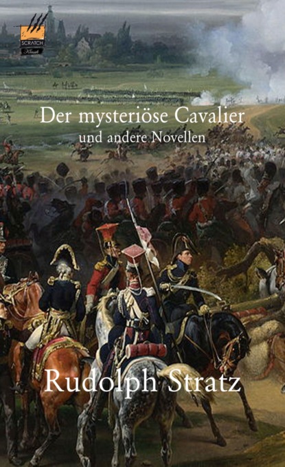 Скачать книгу Der mysteriöse Cavalier und andere Novellen