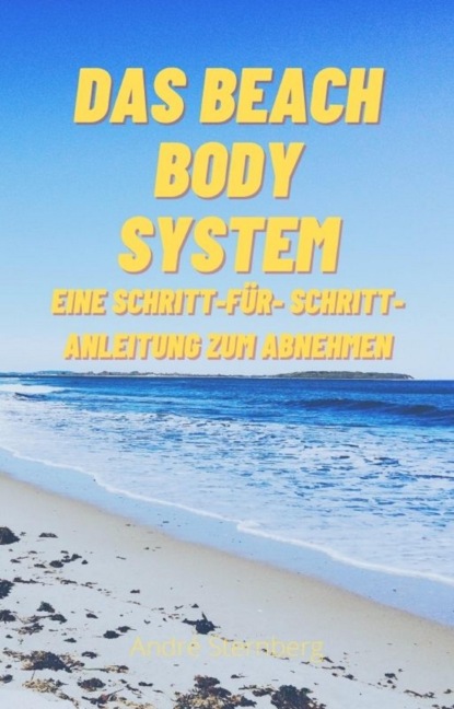 Скачать книгу Das Beach Body System