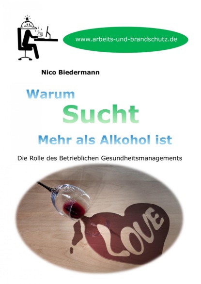 Скачать книгу Warum Sucht mehr als Alkohol ist