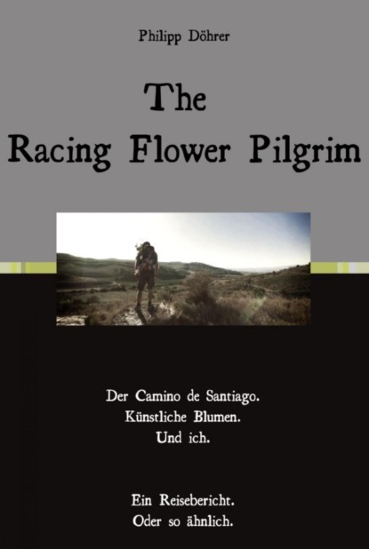 Скачать книгу The Racing Flower Pilgrim