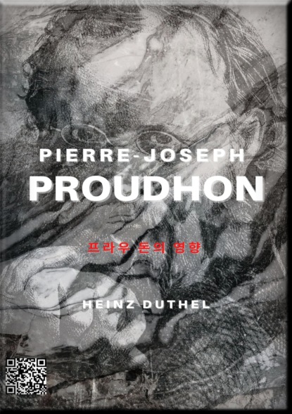 Скачать книгу PIERRE-JOSEPH PROUDHON - 프라우 돈의 교육