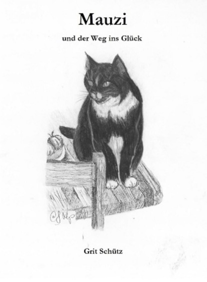 Скачать книгу Mauzi und der Weg ins Glück