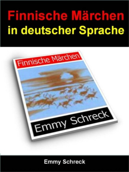 Скачать книгу Finnische Märchen in deutscher Sprache