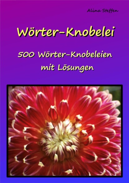 Скачать книгу Wörter-Knobelei