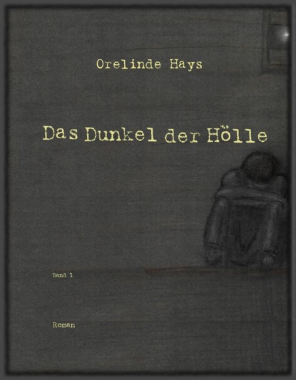 Das Dunkel der Hölle
