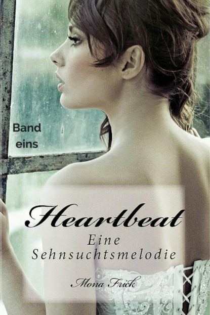 Скачать книгу Heartbeat - Eine Sehnsuchtsmelodie
