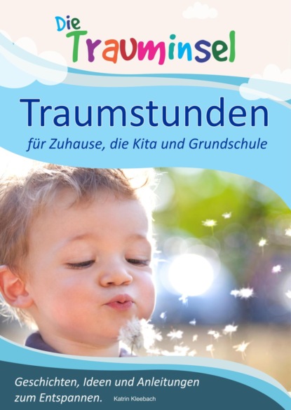 Скачать книгу Traumstunden - für Zuhause, die Kita und Grundschule