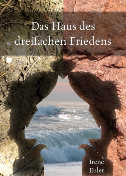 Скачать книгу Das Haus des dreifachen Friedens