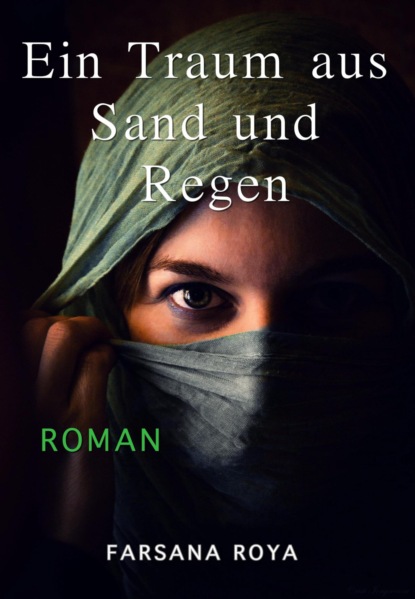 Скачать книгу Ein Traum aus Sand und Regen
