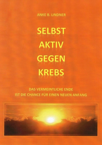 Скачать книгу Selbst aktiv gegen Krebs
