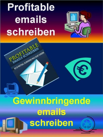 Profitable emails schreiben