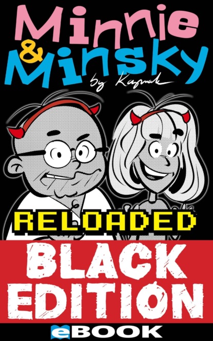 Скачать книгу Minnie & Minsky Reloaded Black Edition