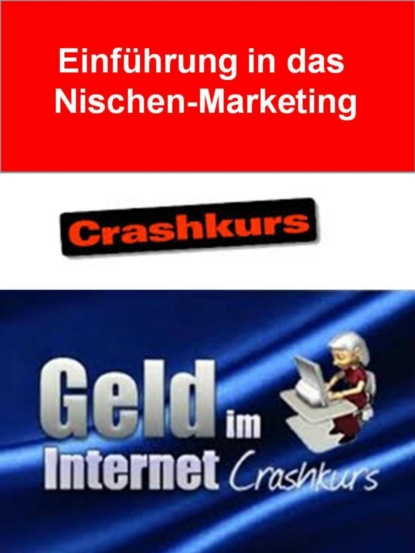 Скачать книгу Einführung ins Nischenmarketing