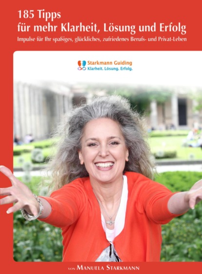 Скачать книгу 185 Tipps für mehr Klarheit, Lösung und Erfolg