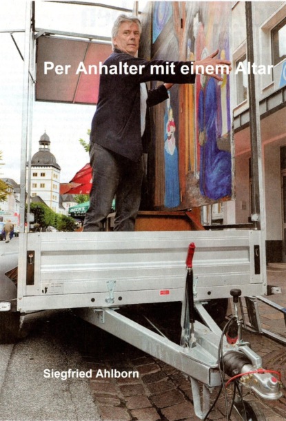 Скачать книгу Per Anhalter mit einem Altar