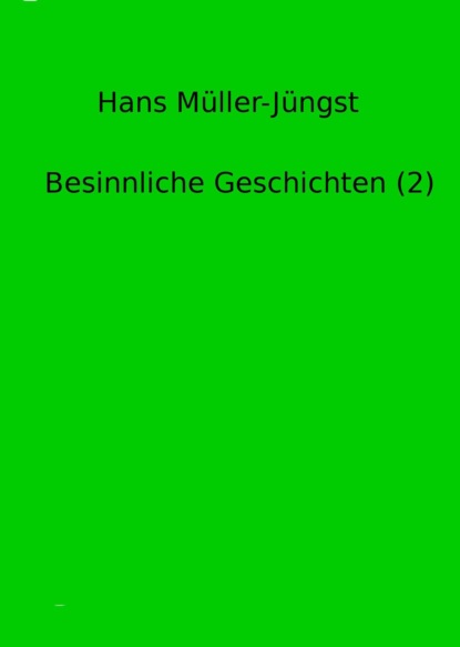 Скачать книгу Besinnliche Geschichten (2)