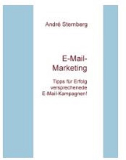 Скачать книгу E-Mail-Marketing TIPPS