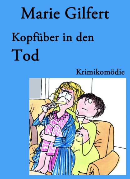 Скачать книгу Kopfüber in den Tod