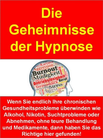 Скачать книгу Die Geheimnisse der Hypnose